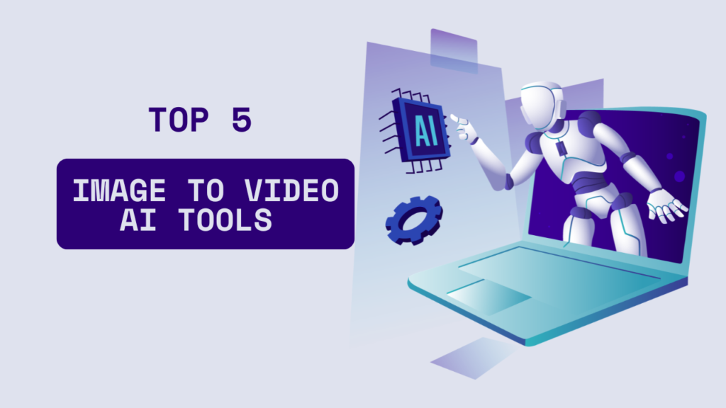 Top Image to Video AI Tool