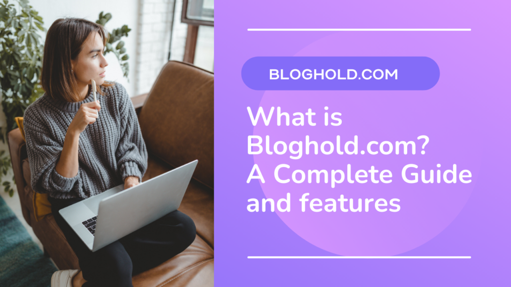 What is Bloghold.com
