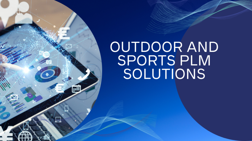 outdoor and sports PLM solutions