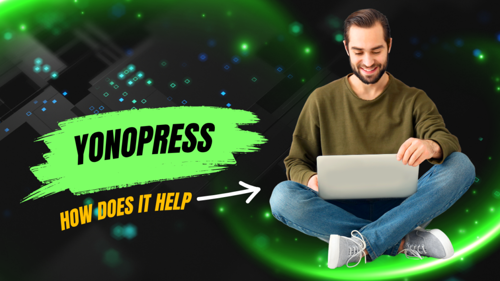 What is Yonopress, and How Does It Help You yonopress