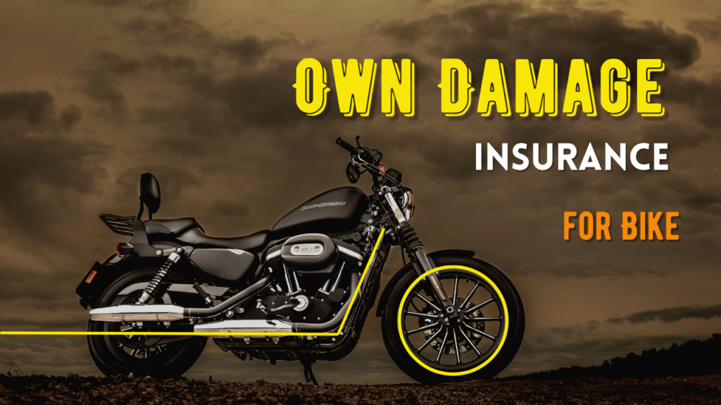 Own Damage Insurance for Bike