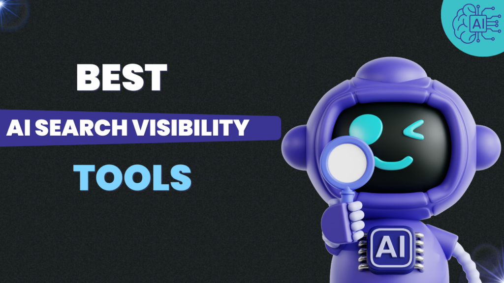 AI Search Visibility Tools