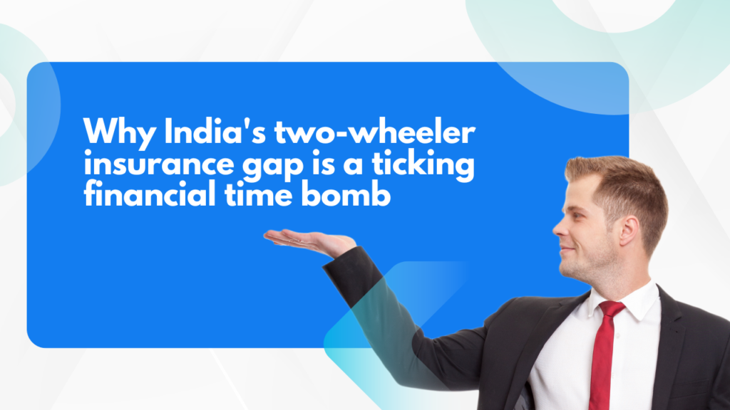 Two-wheeler insurance gap
